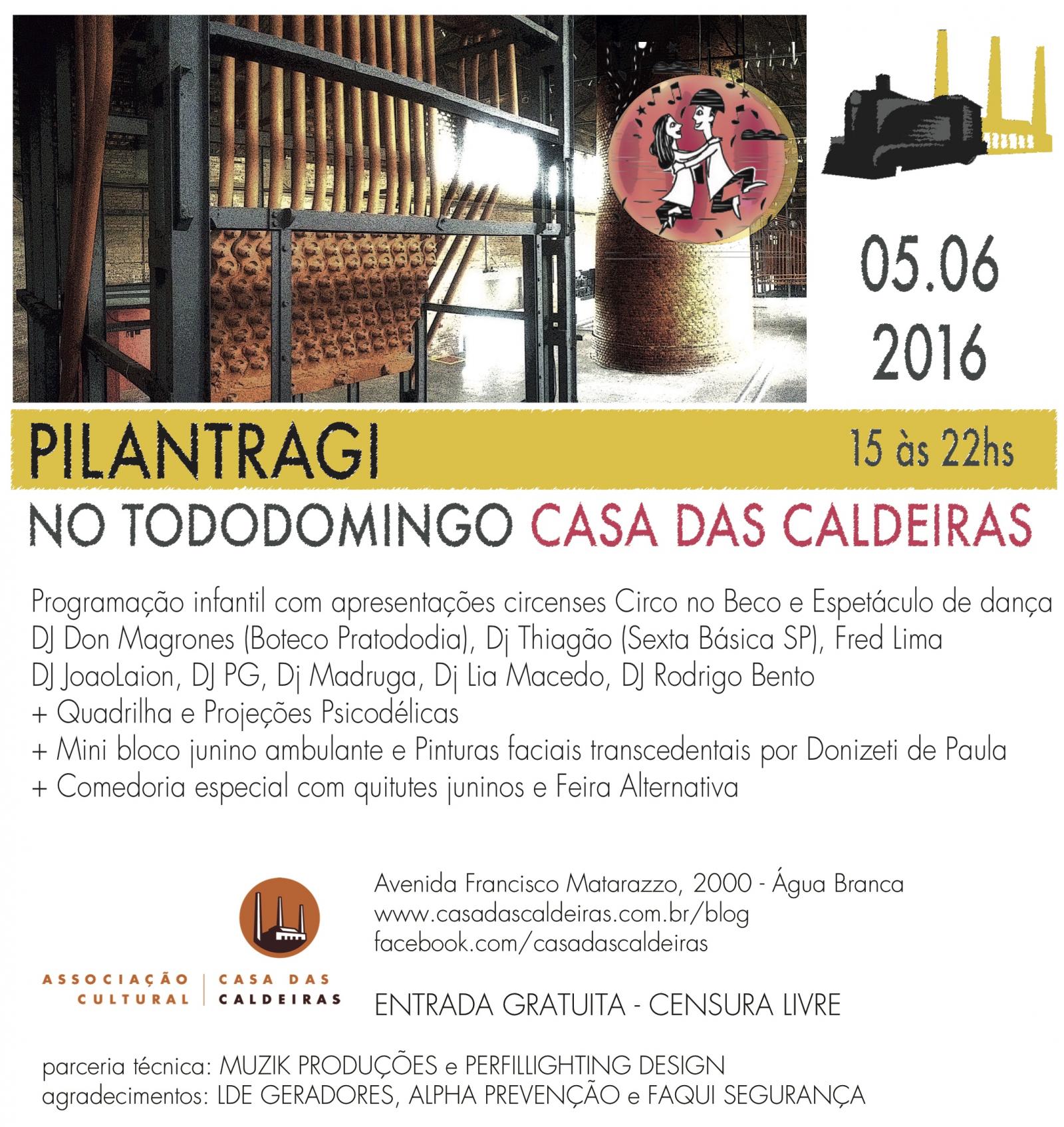 Pilantragi - edição especial de festa junina Pilantragi - edição especial de festa junina