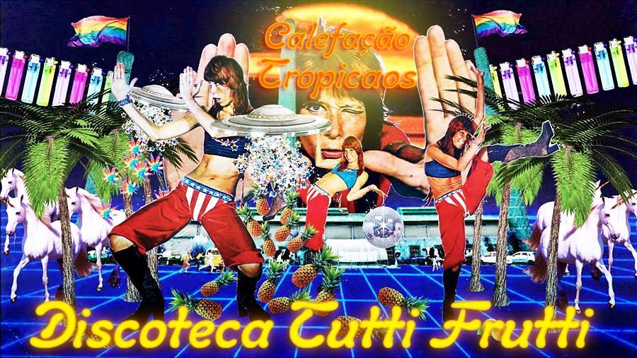 Festa Calefação Tropicaos Festa Calefação Tropicaos