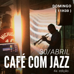 CAFÉ COM JAZZ no Térreo Ateliê - 4ª edição